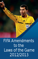 FIFA Amendments to the Laws of the Game 2012/2013